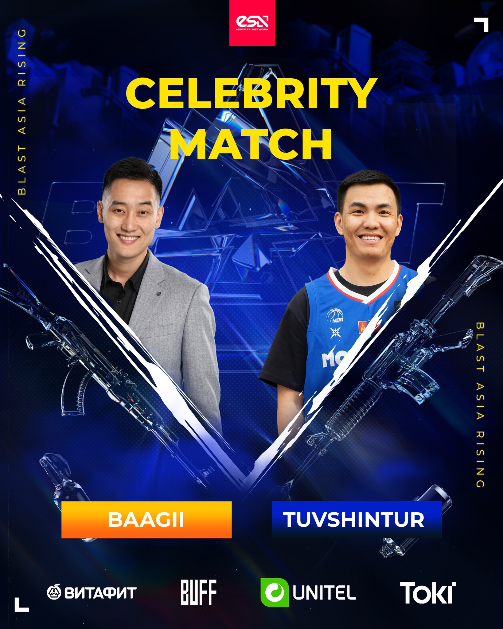 "BLAST ASIA RISINGS ULAANBAATAR" тэмцээний үеэр зохион байгуулагдах "Celebrity Match"-