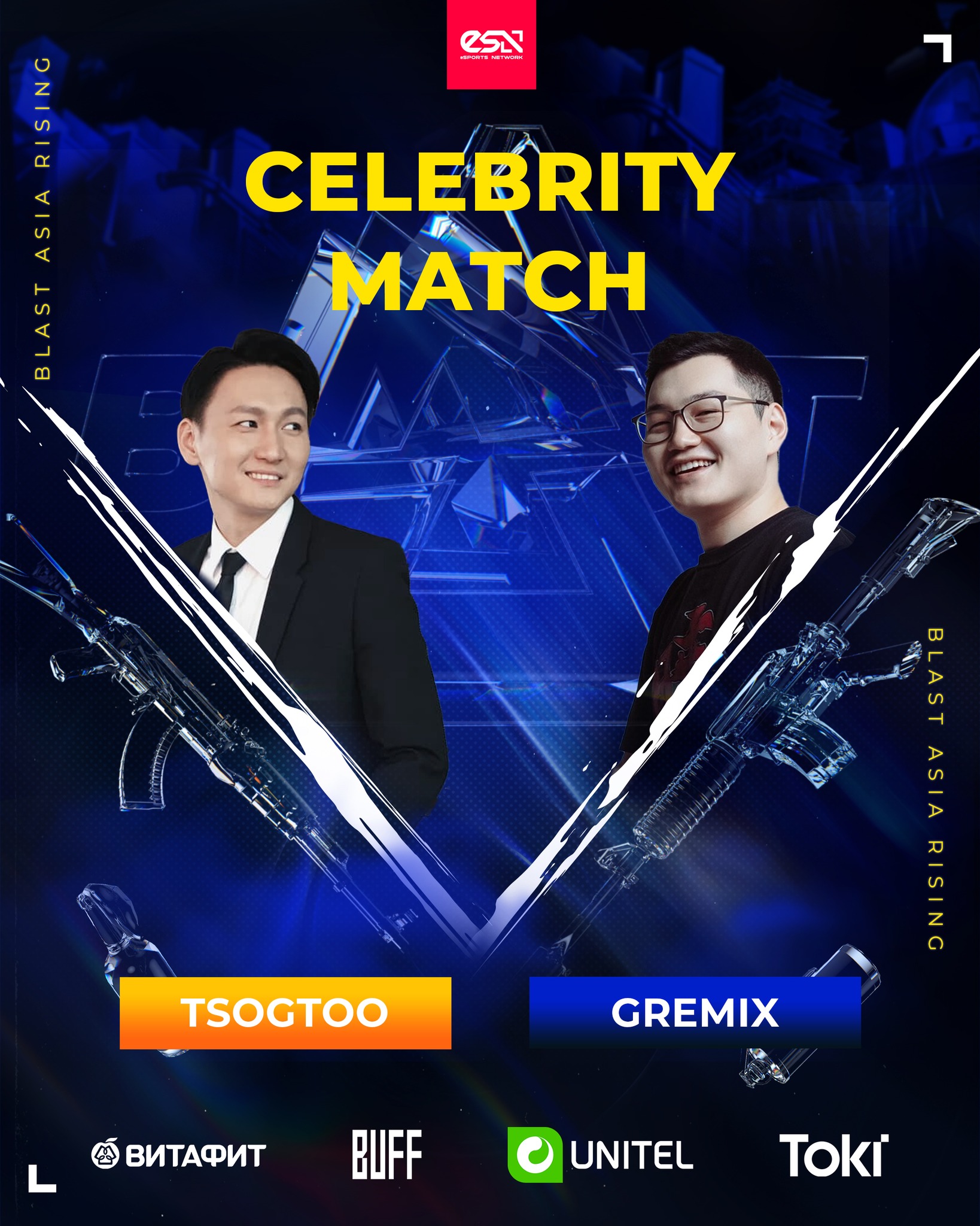 "BLAST ASIA RISINGS ULAANBAATAR" тэмцээний үеэр зохион байгуулагдах "Celebrity Match"-